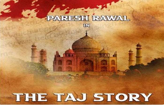 Paresh Rawal, The Taj Story poster